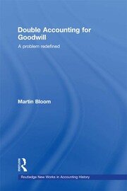 Double Accounting for Goodwill: A Problem Redefined book cover