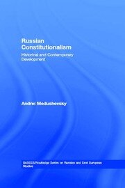 Russian Constitutionalism: Historical and Contemporary Development book cover