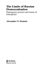 The Limits of Russian Democratisation: Emergency Powers and States of Emergency book cover