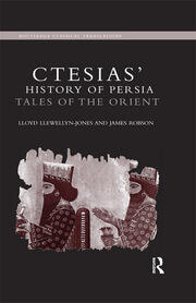 Ctesias' 'History of Persia': Tales of the Orient book cover