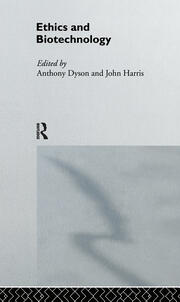 Ethics & Biotechnology book cover