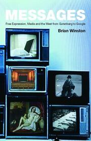 Messages: Free Expression, Media and the West from Gutenberg to Google book cover
