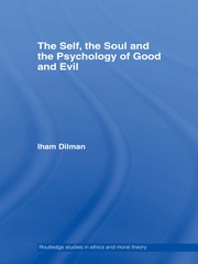 The Self, the Soul and the Psychology of Good and Evil book cover