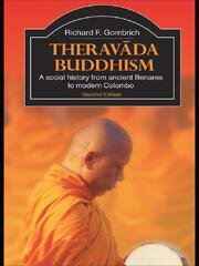 Theravada Buddhism: A Social History from Ancient Benares to Modern Colombo book cover