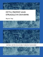 Myth, Protest and Struggle in Okinawa book cover