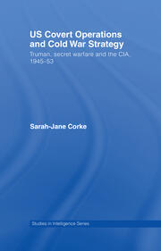US Covert Operations and Cold War Strategy: Truman, Secret Warfare and the CIA, 1945-53 book cover