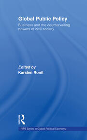 Global Public Policy: Business and the Countervailing Powers of Civil Society book cover