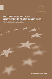 Britain, Ireland and Northern Ireland since 1980: The Totality of Relationships book cover