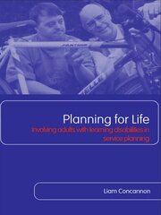 Planning For Life: Involving Adults with Learning Disabilities in Service Planning book cover