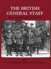 British General Staff: Reform and Innovation book cover