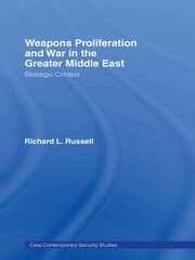 Weapons Proliferation and War in the Greater Middle East: Strategic Contest book cover
