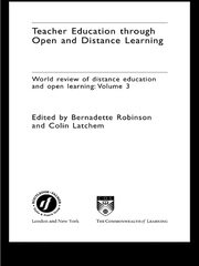 Teacher Education Through Open and Distance Learning: World review of distance education and open learning Volume 3 book cover