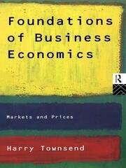 Foundations of Business Economics: Markets and Prices book cover