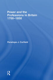 Power and the Professions in Britain 1700-1850 book cover