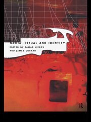 Media, Ritual and Identity book cover