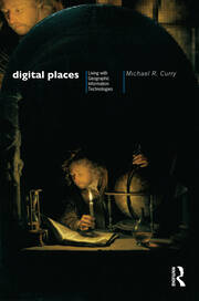 Digital Places: Living with Geographic Information Technologies book cover