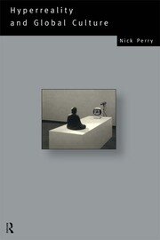 Hyperreality and Global Culture book cover