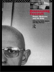 Reassessing Foucault: Power, Medicine and the Body book cover