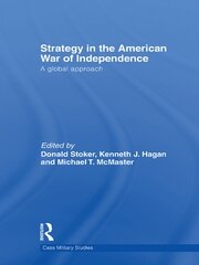 Strategy in the American War of Independence: A Global Approach book cover
