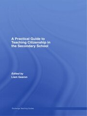 A Practical Guide to Teaching Citizenship in the Secondary School book cover