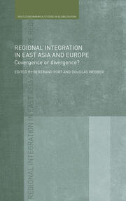 Regional Integration in East Asia and Europe: Convergence or Divergence? book cover