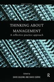 Thinking About Management: A Reflective Practice Approach book cover