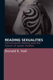 Reading Sexualities: Hermeneutic Theory and the Future of Queer Studies book cover