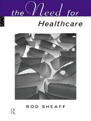 The Need For Health Care book cover