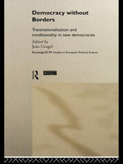 Democracy without Borders: Transnationalisation and Conditionality in New Democracies book cover