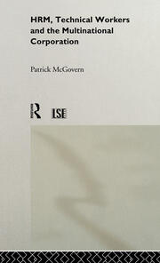 HRM, Technical Workers and the Multinational Corporation book cover