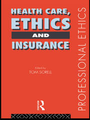 Health Care, Ethics and Insurance book cover