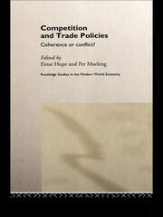 Competition and Trade Policies: Coherence or Conflict book cover