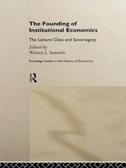 The Founding of Institutional Economics book cover