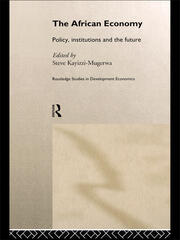 The African Economy: Policy, Institutions and the Future book cover
