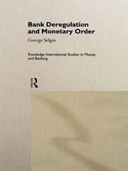 Bank Deregulation & Monetary Order book cover