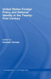 United States Foreign Policy & National Identity in the 21st Century book cover