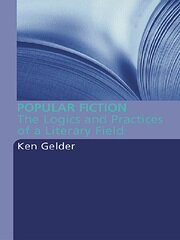 Popular Fiction: The Logics and Practices of a Literary Field book cover