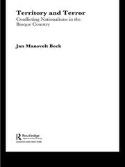 Territory and Terror: Conflicting Nationalisms in the Basque Country book cover