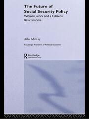 The Future of Social Security Policy: Women, Work and A Citizens Basic Income book cover