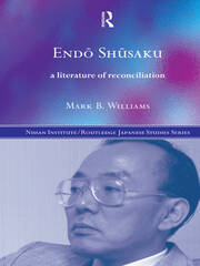 Endö Shüsaku: A Literature of Reconciliation book cover