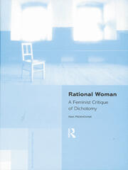 Rational Woman: A Feminist Critique of Dichotomy book cover