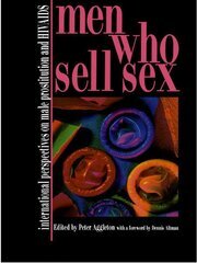 Men Who Sell Sex: International Perspectives on Male Prostitution and HIV/AIDS book cover