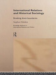 International Relations and Historical Sociology: Breaking Down Boundaries book cover