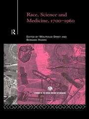 Race, Science and Medicine, 1700-1960 book cover