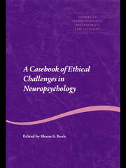 A Casebook of Ethical Challenges in Neuropsychology book cover