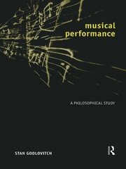 Musical Performance: A Philosophical Study book cover
