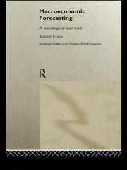 Macroeconomic Forecasting: A Sociological Appraisal book cover