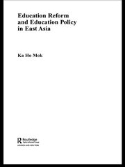 Education Reform and Education Policy in East Asia book cover