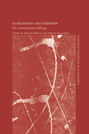 Globalisation and Citizenship: The Transnational Challenge book cover