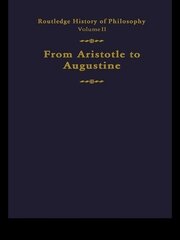 Routledge History of Philosophy Volume II: Aristotle to Augustine book cover